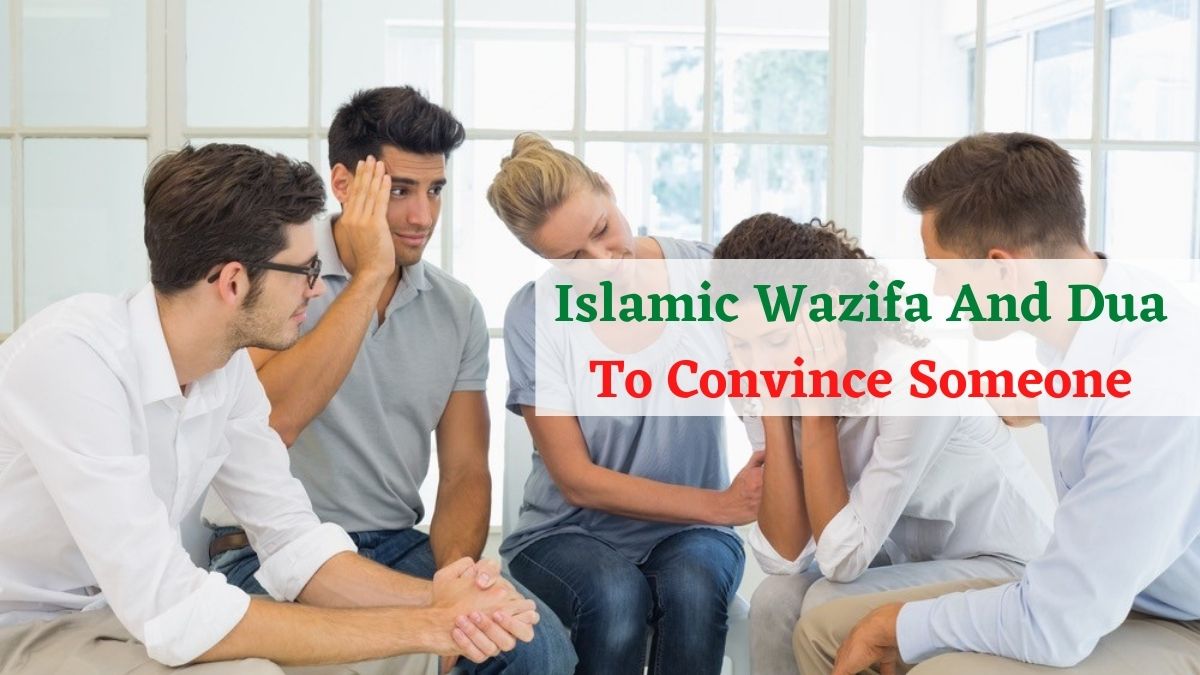 Wazifa To Convince Someone